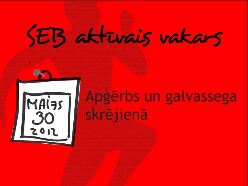 Otrajā SEB aktīvajā vakarā tēma – apģērbs sportošanas laikā