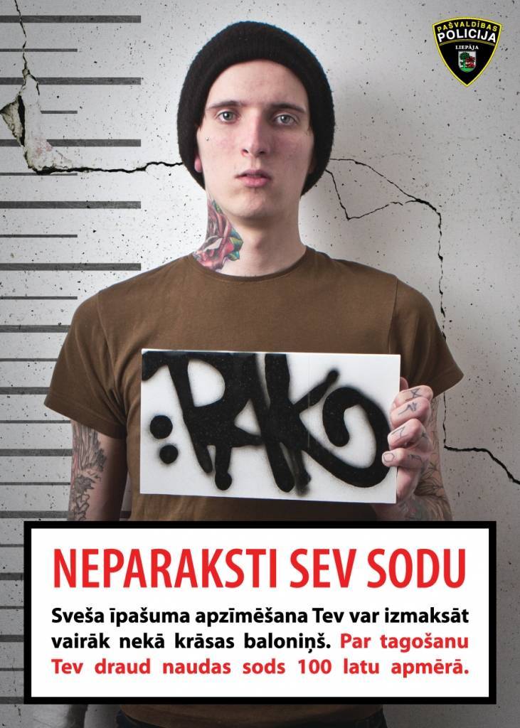 Pašvaldības policija cīnās pret ķēpātājiem un organizē kampaņu "Neparaksti sev sodu"