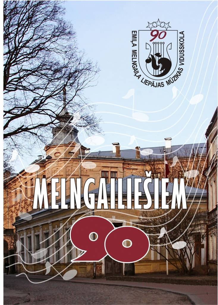 Emiļa Melngaiļa Liepājas mūzikas vidusskola šogad svin 90. jubileju