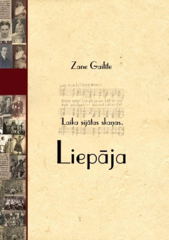 Zanes Gailītes grāmatas "Laika sijātas skaņas. Liepāja" prezentācija 