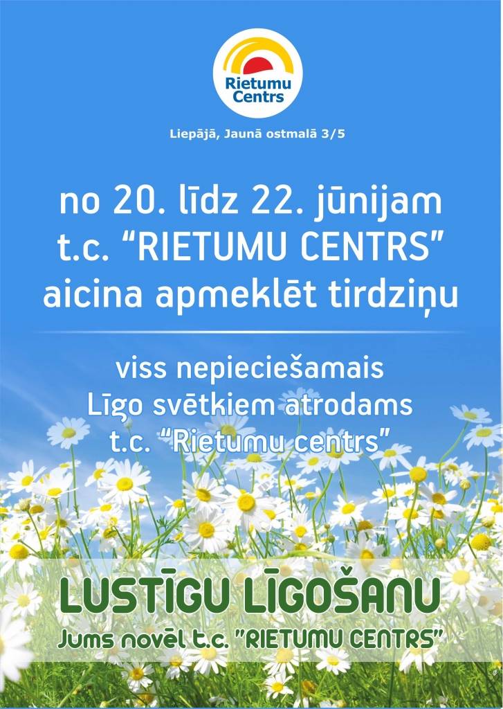 Pie "Rietumu cetra" būs Līgo tirdziņš