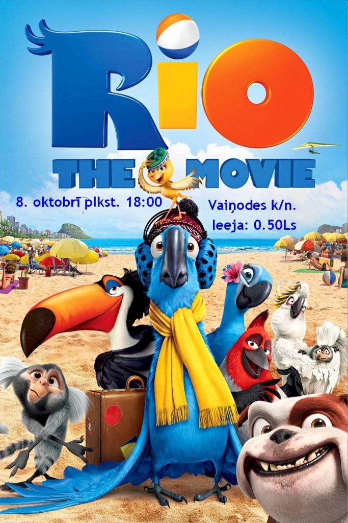 Vaiņodē rādīs multiplikācijas filmu "Rio"