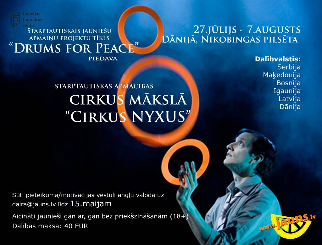 Pagarināta pieteikšanās jauniešu apmācībām "Cirkus Nyxus" Dānijā