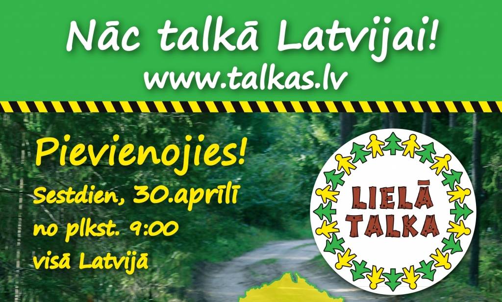 Lielajā talkā talkos 1337 vietās visā Latvijā, plānots, ka tajā piedalīsies aptuveni 200 000 iedzīvotāju