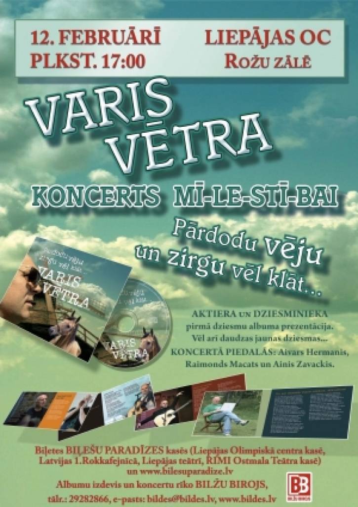 Vara Vētras koncerts "MĪ-LE-STĪ-BAI" jau sestdien Liepājā