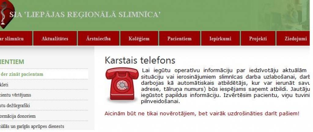 Nedarbojas Liepājas reģionālās slimnīcas "karstais telefons"