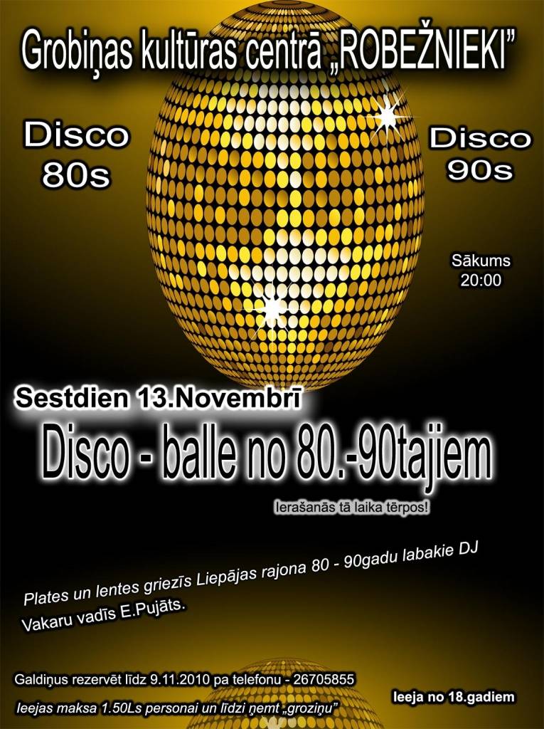 Grobiņā būs pasākums "Disco-balle no 80.-90tajiem"