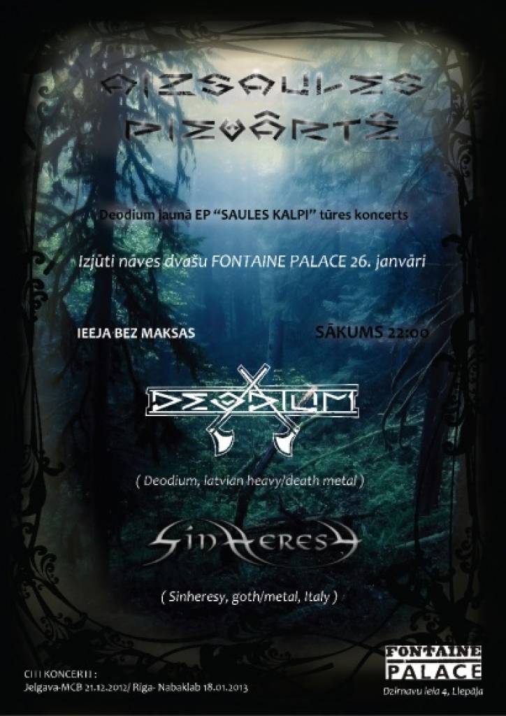 "Deodium" debijas EP veicināšanas koncerttūri noslēgs klubā "Fontaine Palace"