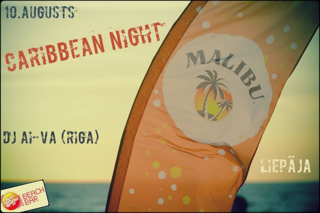 "Malibu Carribean night