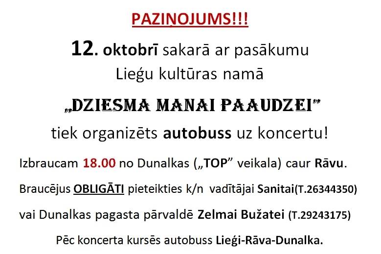 Dunalkā organizē autobusu uz pasākumu "Dziesma manai paaudzei"