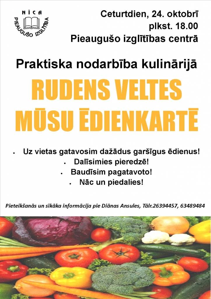 Praktiska nodarbība kulinārijā "Rudens veltes mūsu ēdienkartē"