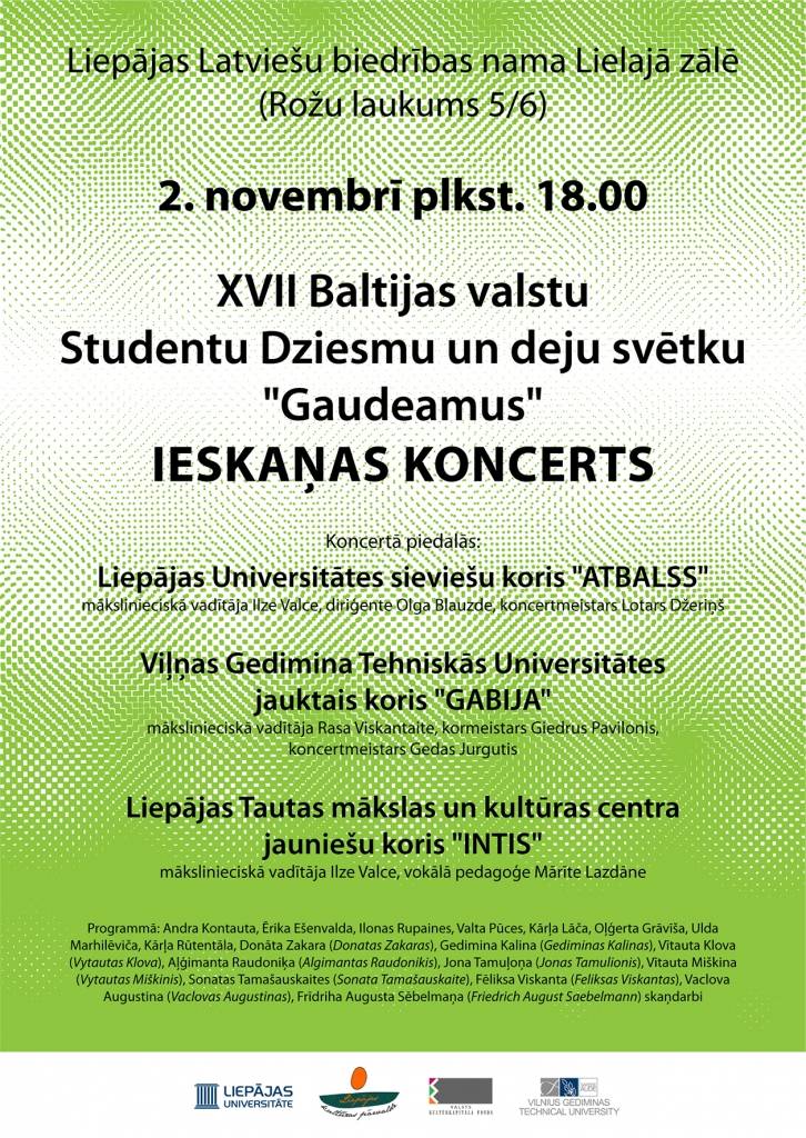 Liepājā notiks XVII Baltijas valstu Studentu Dziesmu un deju svētku "Gaudeamus" ieskaņas koncerts