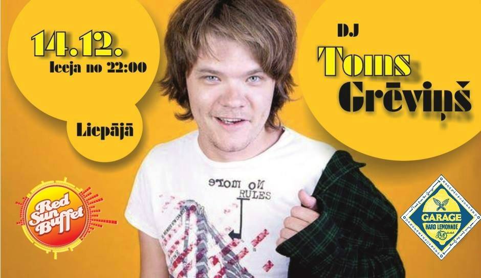 "Garage Hard Lemonade Party" ar DJ Tomu Grēviņu