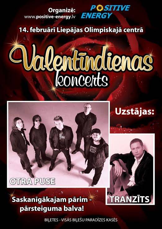 Uz Valentīndienas koncertu ielūdz grupas "Otra Puse" un "Tranzīts"