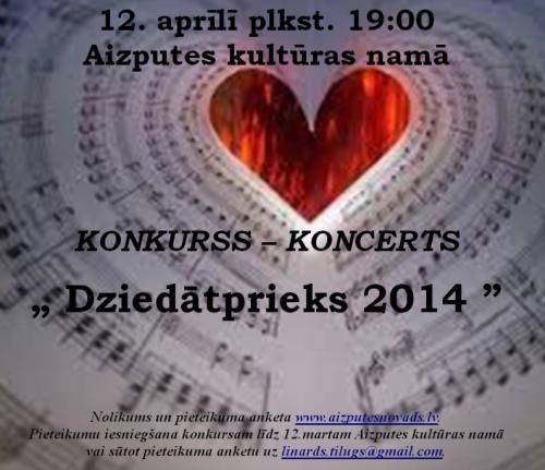 Aizputē notiks koncerts/konkurss "Dziedātprieks 2014"