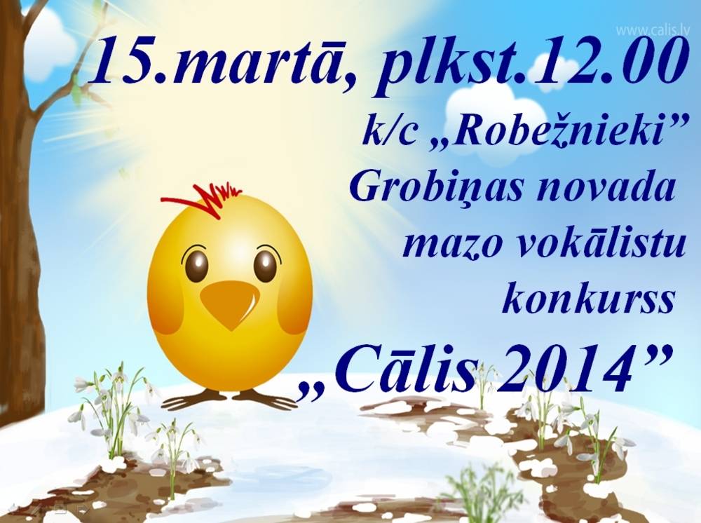 Grobiņas novada mazo vokālistu konkurss “Cālis 2014”