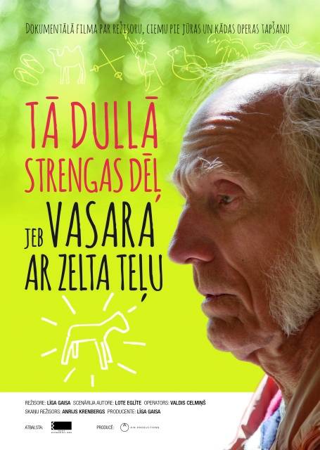 Vaiņodē rādīs filmu "Tā dullā Strengas dēļ jeb Vasara ar zelta teļu"