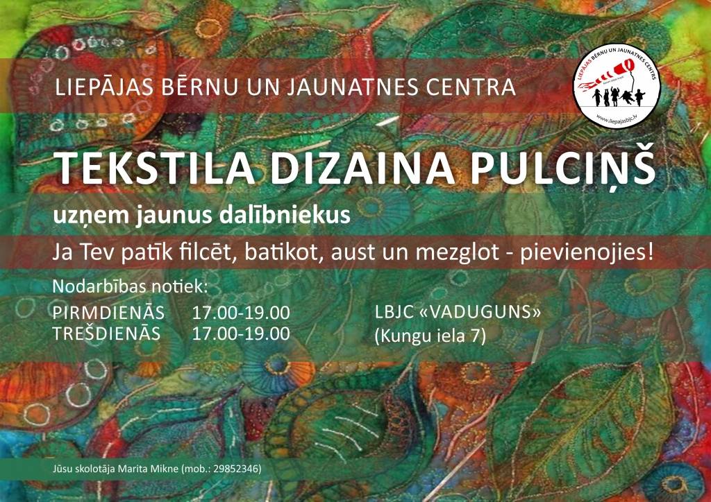 Tekstila dizaina pulciņš aicina jaunus dalībniekus