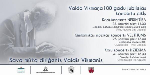 Valda Vikmaņa 100 gadu jubilejas koncertcikls “Sava mūža diriģents Valdis Vikmanis”