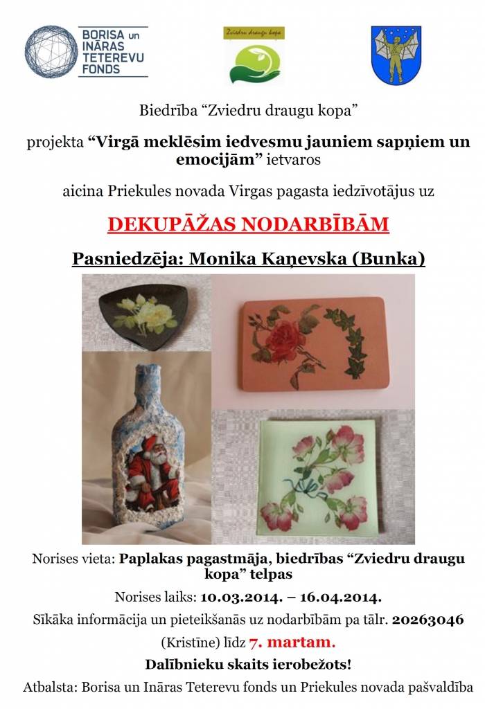 Virgā apgūs dekupāžas iemaņas 