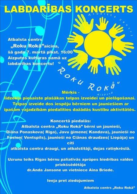 Atbalsta centra “Roku Rokā” labdarības koncerts