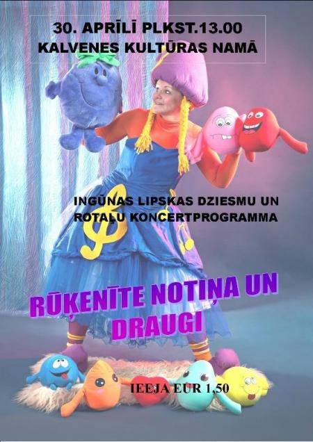 Ingūnas Lipskas dziesmu un rotaļu koncertprogramma "Rūķenīte Notiņa un draugi"