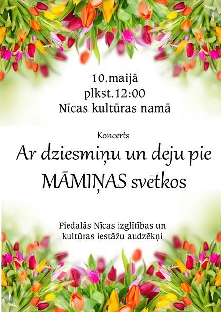 Nīcā notiks pasākums "Ar dziesmiņu un deju pie Māmiņas svētkos"