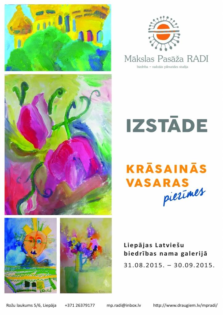 Rādīs vasaras laikā paveikto