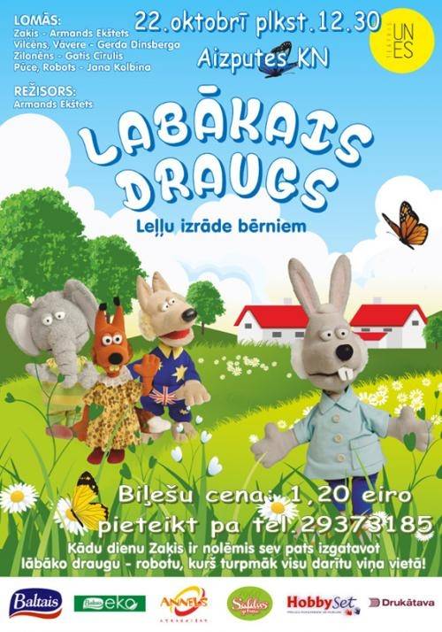 Leļļu teātra izrāde bērniem “Labākais draugs”.