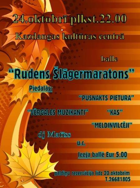 Kazdangā būs balle "Rudens šlāgermaratons"