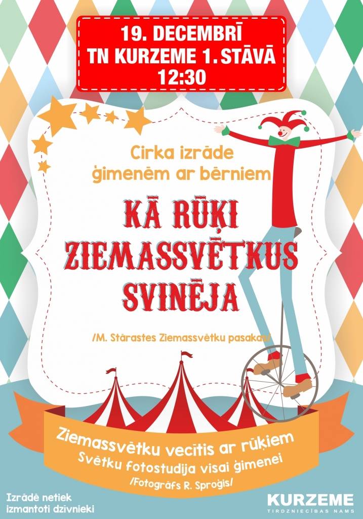 "Kurzeme" aicina uz cirka izrādi "Kā Rūķi Ziemassvētkus svinēja"