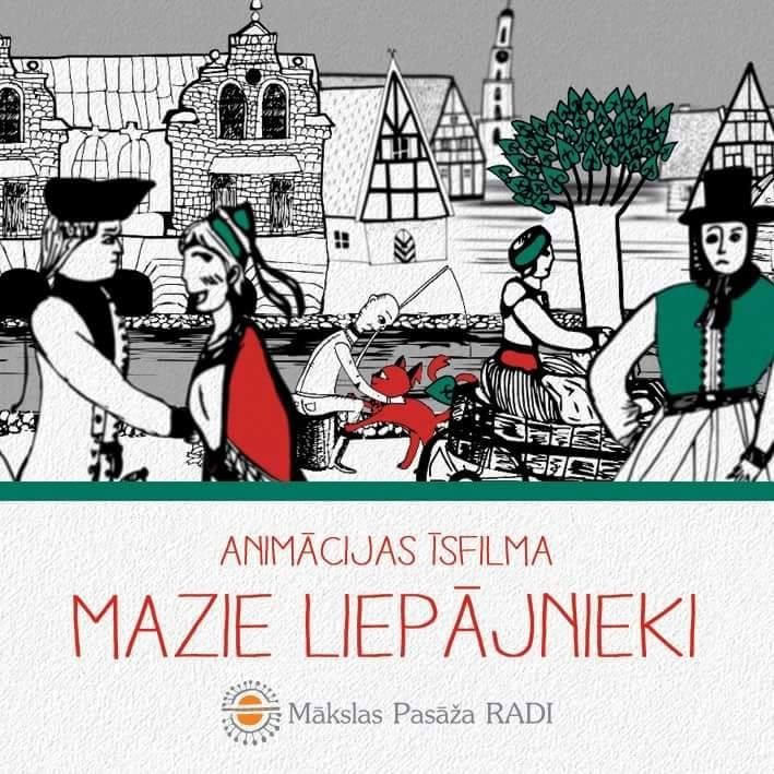 Liepājas dzimšanas dienā pirmizrādi piedzīvos animācijas īsfilma "Mazie liepājnieki"
