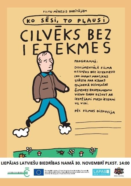 Biedrības namā demonstrēs dokumentālo filmu ''Cilvēks bez ietekmes''