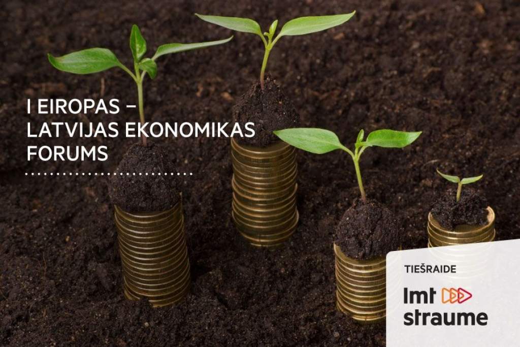 Tiešraide: Ekonomikas forumā iepazīstina ar Latvijas nākotnes attīstības virzieniem