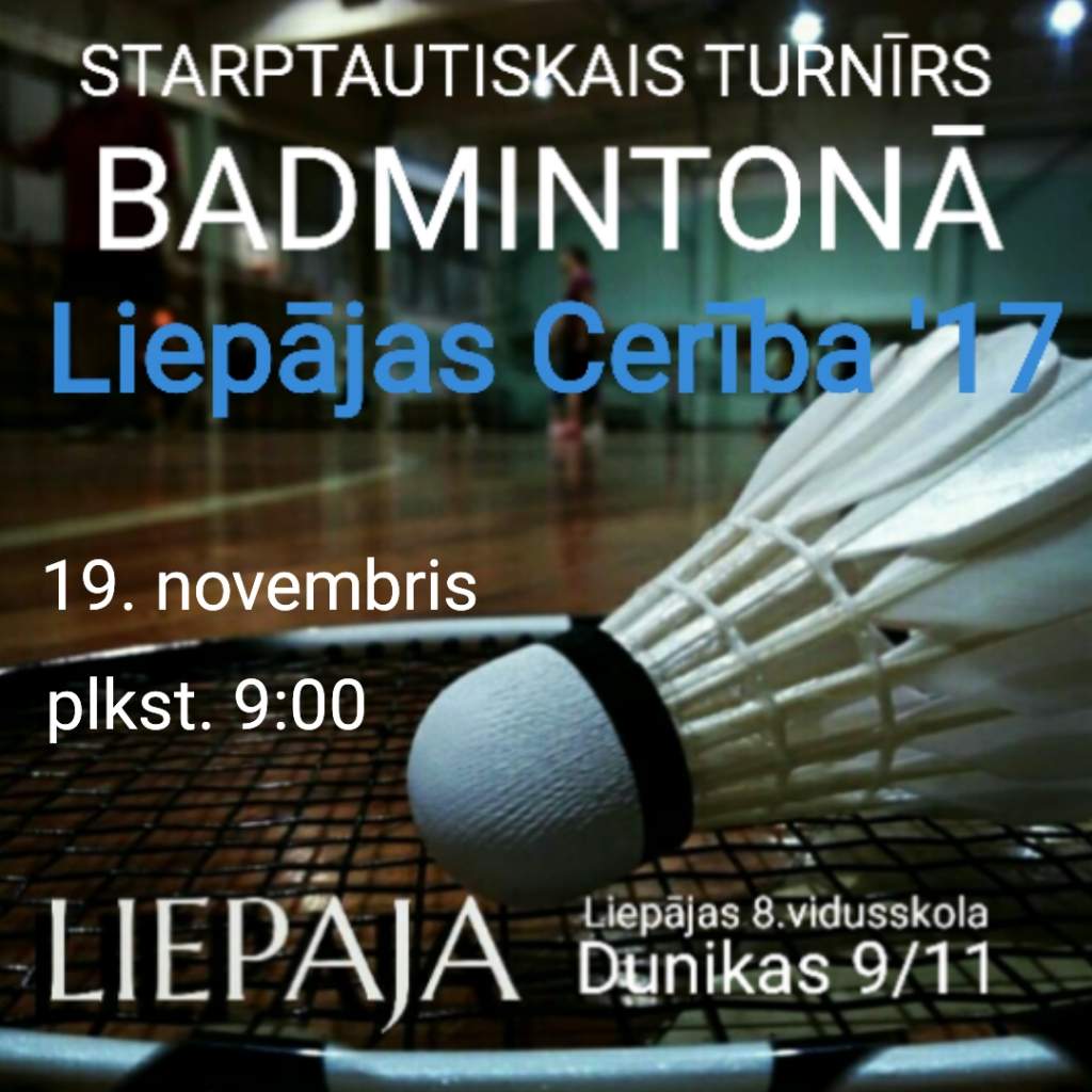 Starptautiskais badmintona turnīrs "Liepājas cerība 2017"