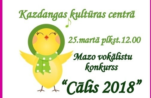 Mazo vokālistu konkurss "Cālis 2018"