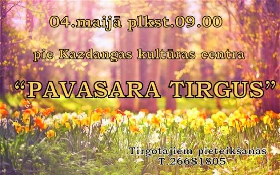 Pavasara tirgus Kazdangā