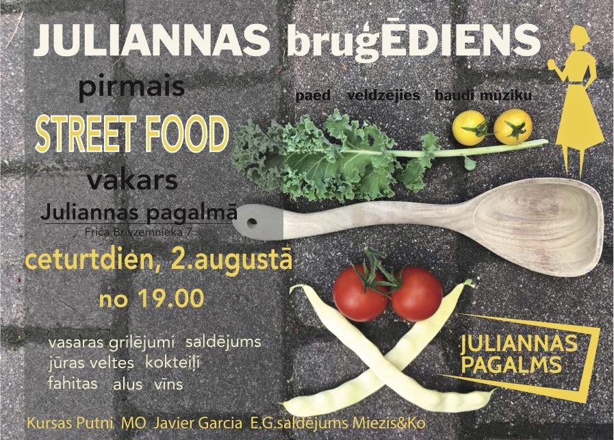 Juliannas pagalmā notiks pirmais street food vakars