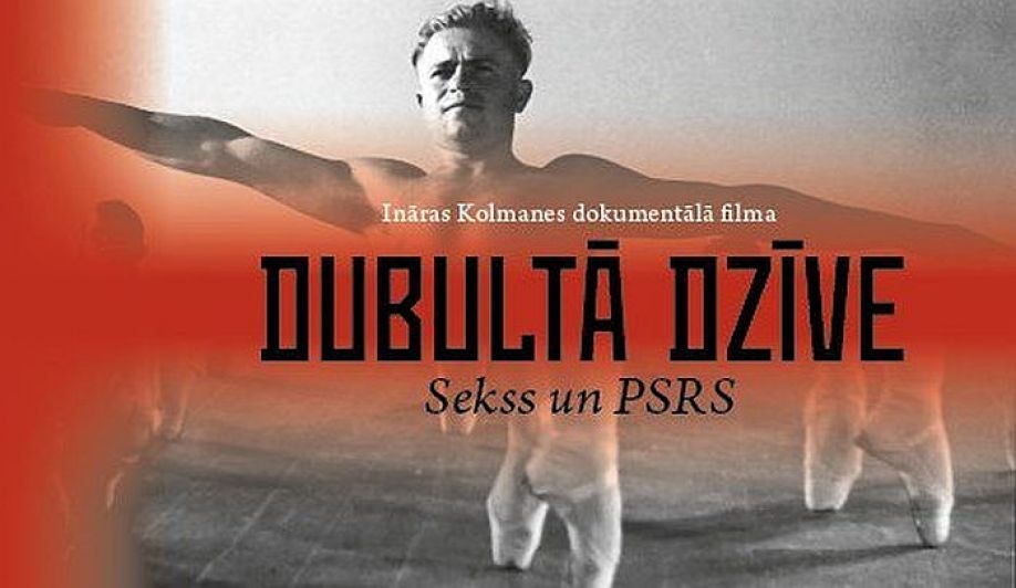 Ināras Kolmanes filma “Dubultā dzīve. Sekss un PSRS”