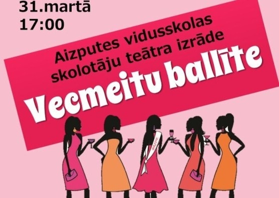 Aizputes vidusskolas skolotāju teātra izrāde “Vecmeitu ballīte”