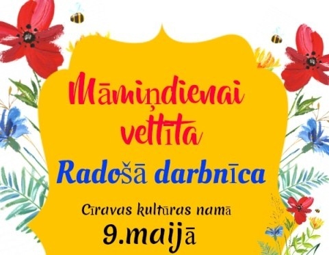 Māmiņdienai veltīta radošā darbnīca