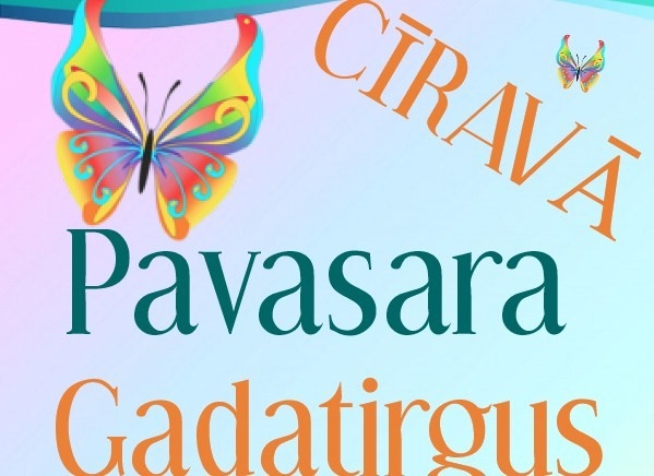 Pavasara gadatirgus Cīravā