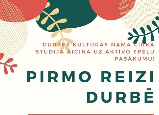 Aktīvo spēļu pasākums "Pirmo reizi Durbē"