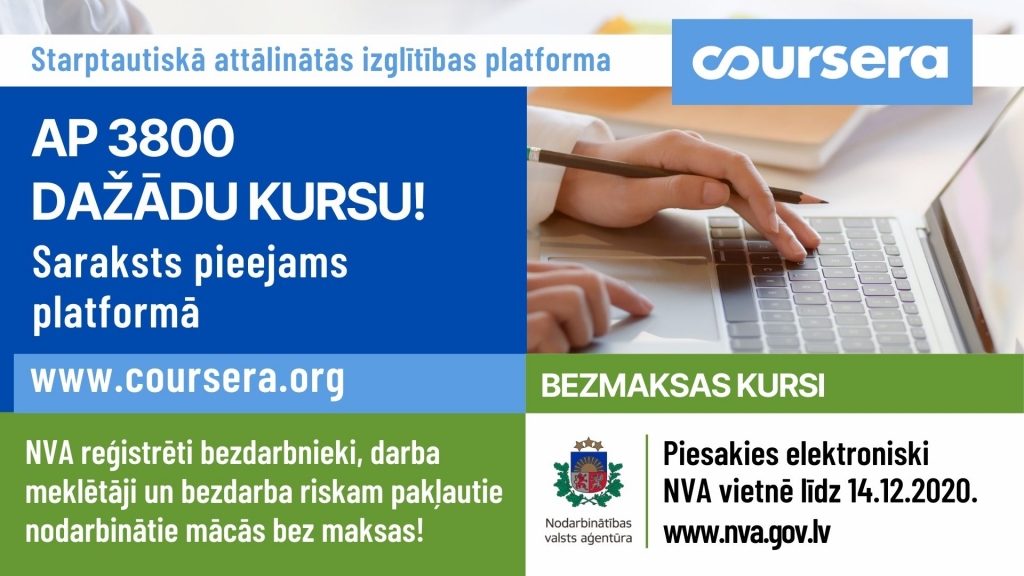 Nodarbinātības valsts aģentūra piedāvā iespēju mācīties attālinātās izglītības platformā “Coursera”
